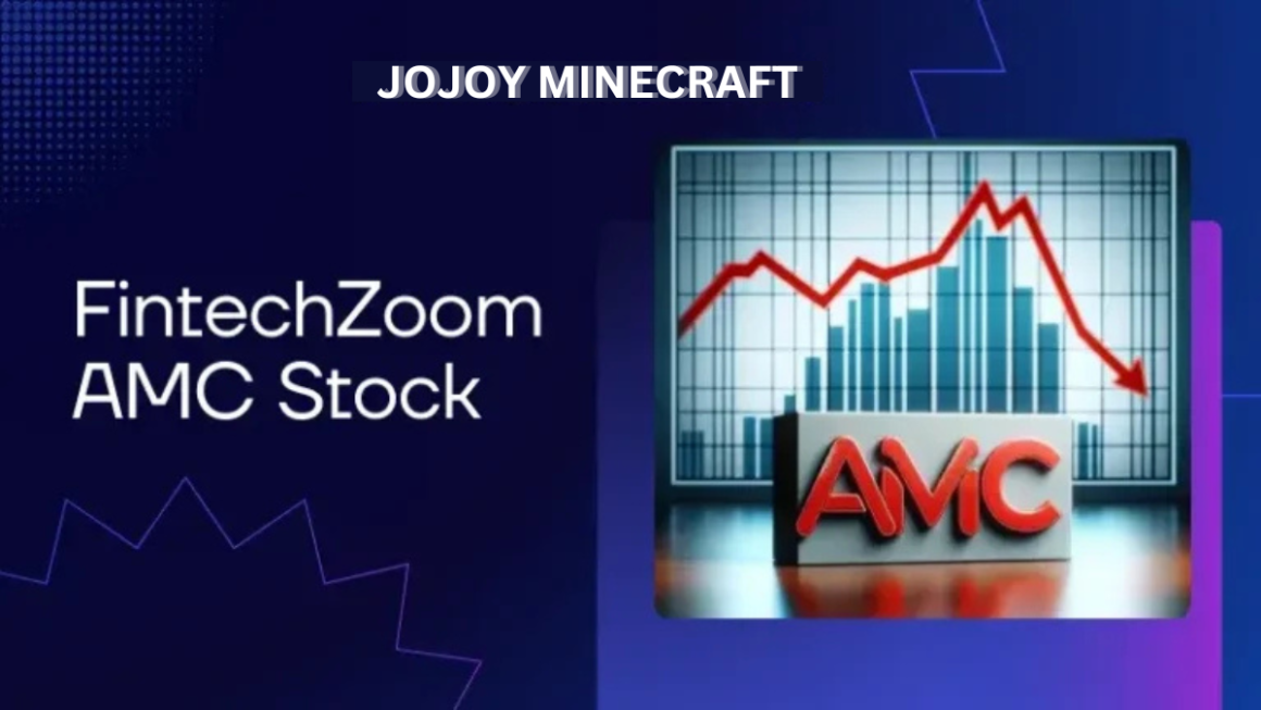 FintechZoom AMC Stock: A Comprehensive Analysis for Investors